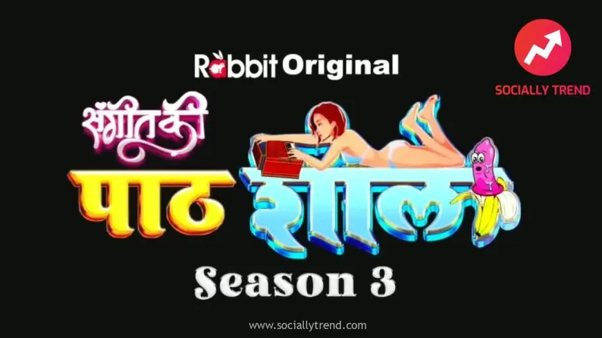 Watch "Pathshala Season 3" Web Series (2023) Now on Rabbit Movies - All Episodes Available!