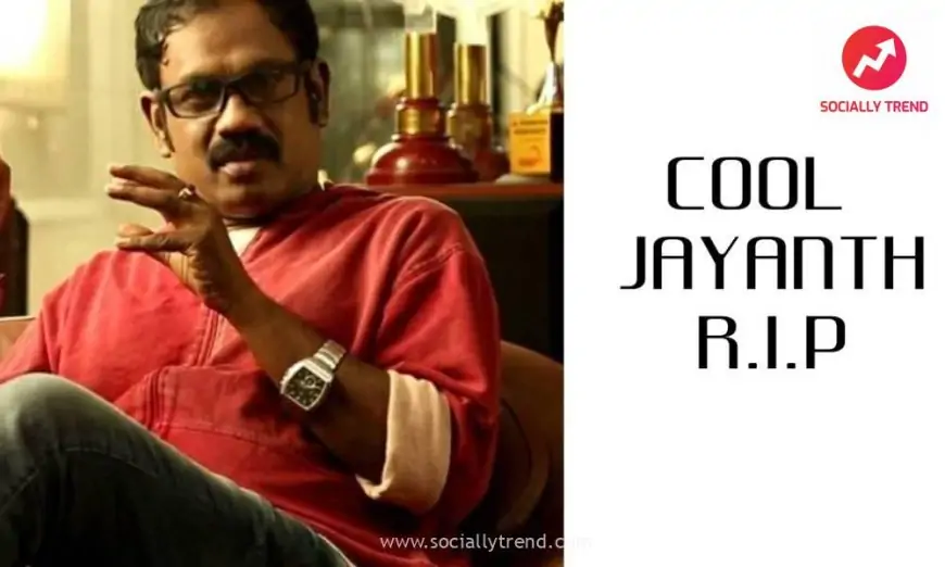 Cool Jayanth (died) Wiki, Biography, Age, Movies, Images