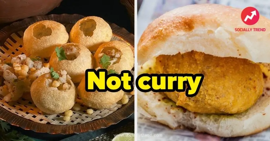 19 Pictures Of Indian Food That Aren't Just "Curry"