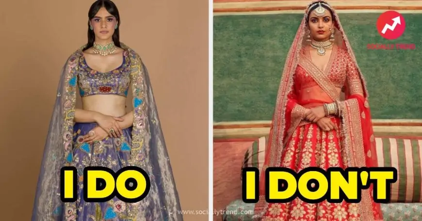 Say &quot;I Do&quot; Or &quot;I Don&#039;t&quot; To These Indian Wedding Outfits And We&#039;ll Predict When You&#039;re Getting Married