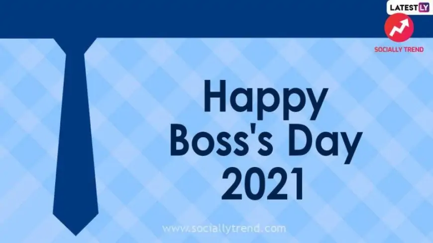 Happy Boss’s Day 2021 Greetings: WhatsApp Stickers, Facebook Status, Quotes, SMS, Messages and HD Images To Wish Your Boss