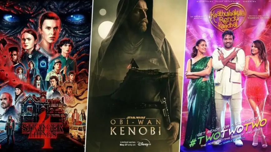 OTT Releases Of The Week: Stranger Things Season 4 on Netflix, Obi-Wan Kenobi and Kaathu Vaakula Rendu Kaadhal on Disney+ Hotstar & More