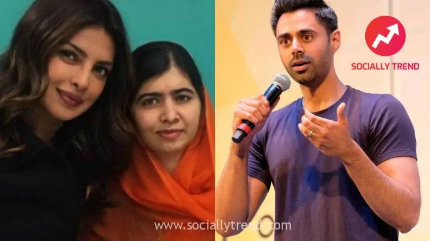 Priyanka Chopra Jonas Supports Malala Yousafzai in Her Feud With Comedian Hasan Minhaj