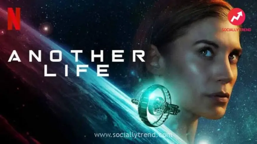 Download Another Life Season 2 2021 {Hindi-English} Dual Audio Full Web Series NF WEB-DL 480p 720p 1080p | Direct & Drive Links