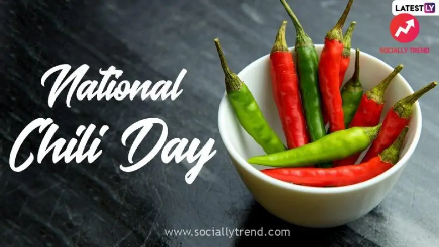 National Chili Day 2022: Celebrate ‘Hot and Spicy’ Food Day With 11 Fascinating Facts About Chillies!