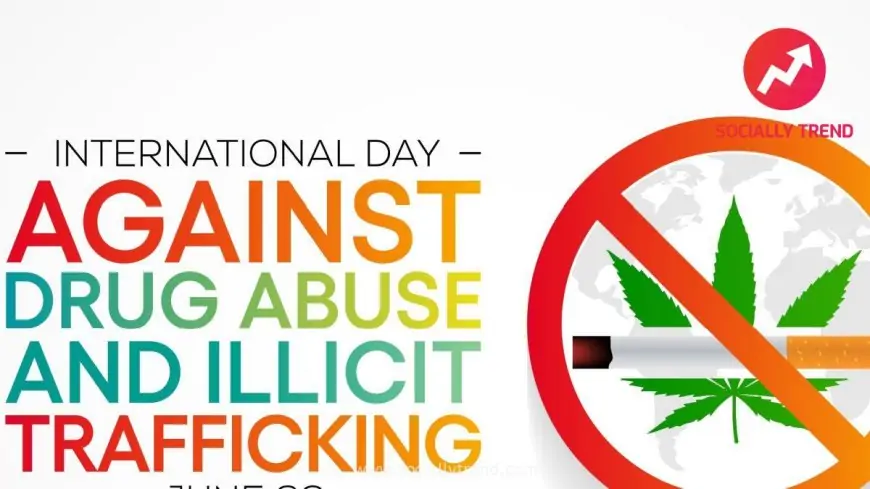 Worldwide Day Towards Drug Abuse and Illicit Trafficking 2023: Theme, Historical past and Significance