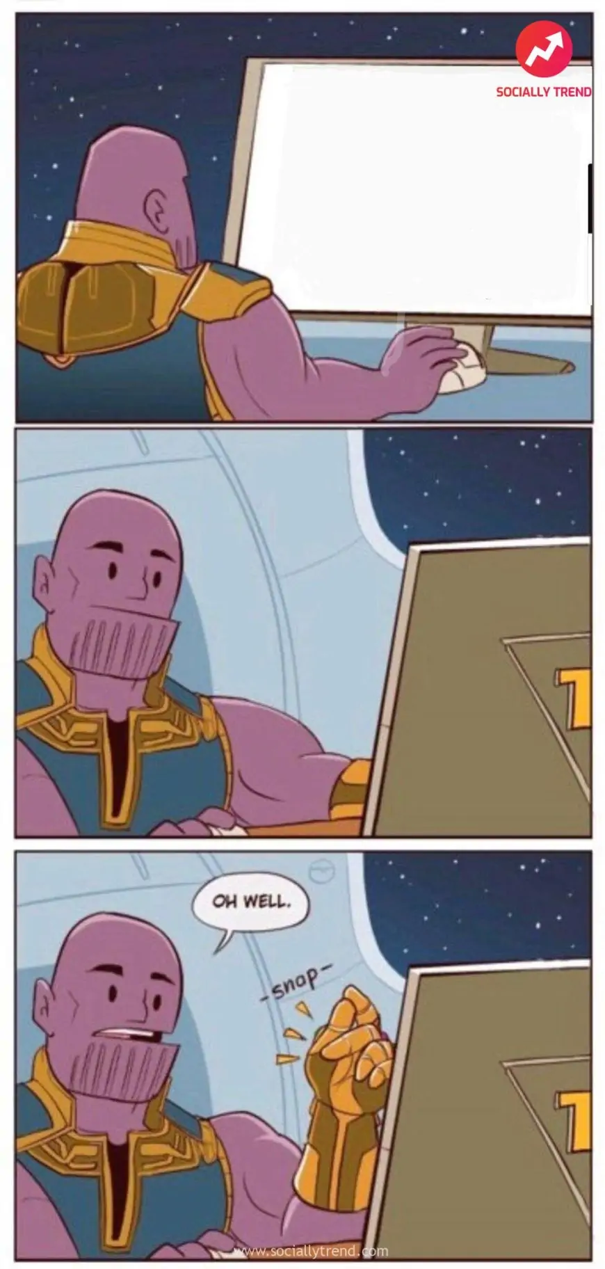 Oh Well Thanos snap
