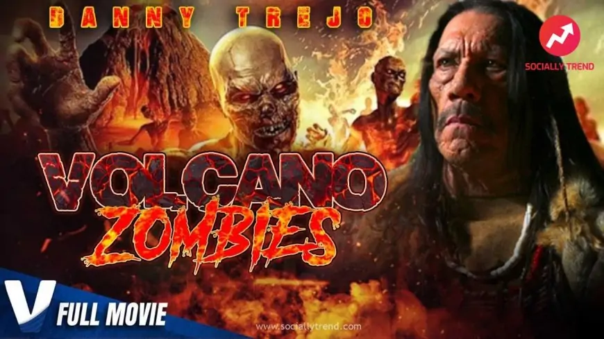 Watch Volcano Zombies - Full Action Movie In English - Danny Trejo Collection