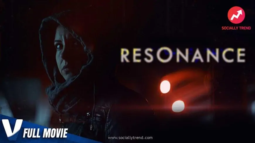 Watch Resonance - Full Horror Movie In English