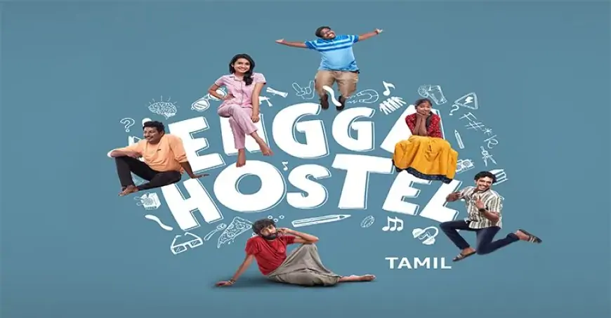 Engga Hostel (Amazon Prime Video) Web Series Cast, Real Names & More