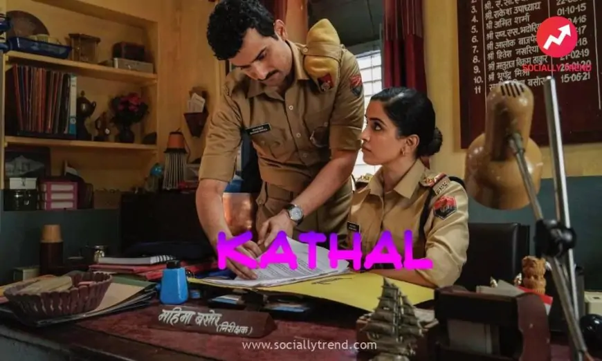 Watch Kathal Movie (2022) Online On Netflix | Sanya Malhotra | SociallyTrend