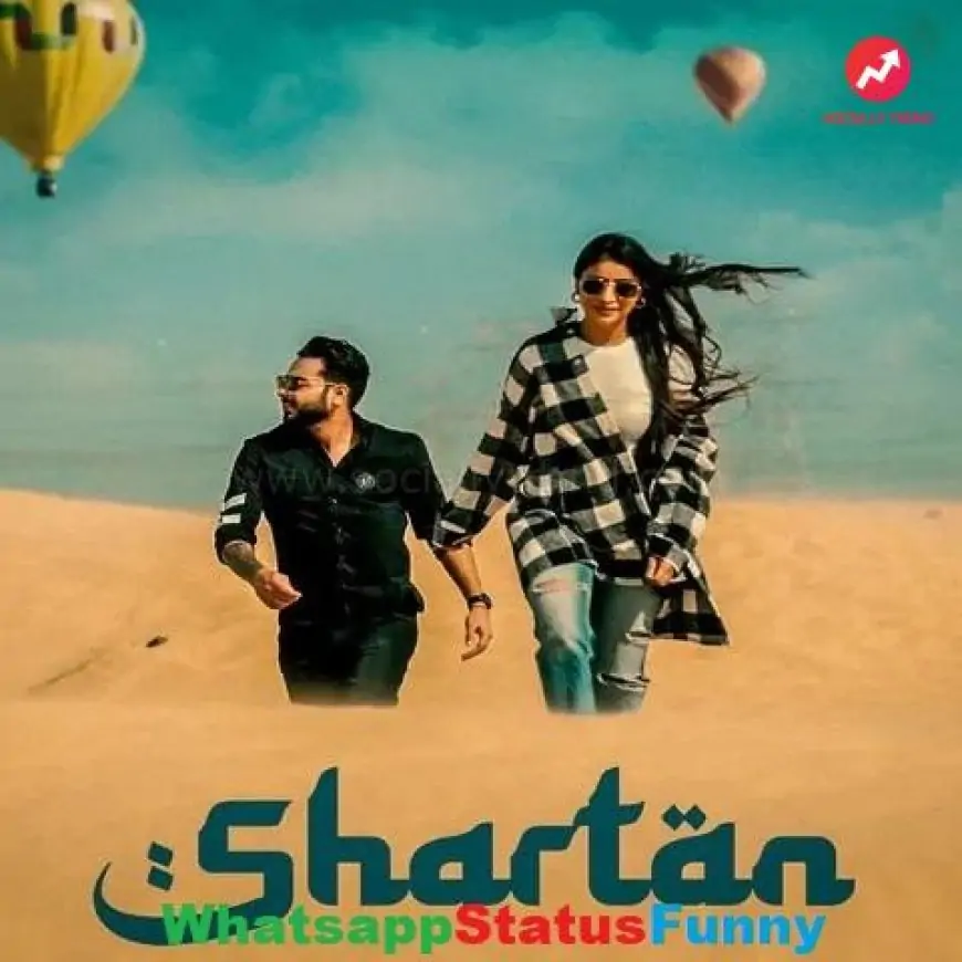 Shartan Song Khan Bhaini Mankirat Pannu Status Video Download