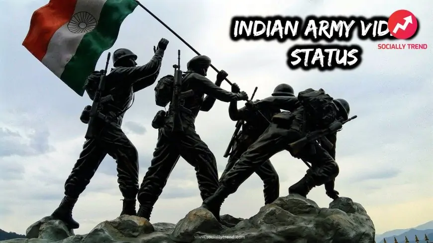 Top 200+ Indian Army Video Status Download (Updated)