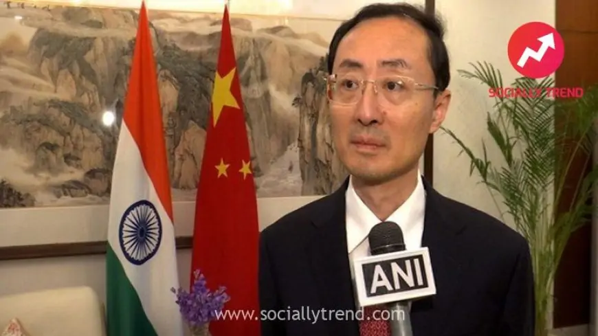 China Welcomes Indian Students; First Batch To Resume Studies in Near Future, Says Chinese Ambassador Sun Weidong